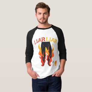 Camiseta Mentiroso, Mentiroso, Pant está em chamas