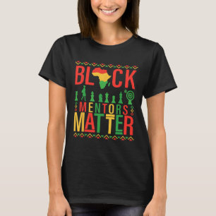 Camiseta Mentores do Mês da História Negra Problema Orgulho