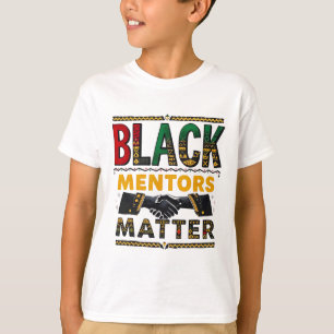 Camiseta Mentores do Mês da História Negra Problema Orgulho