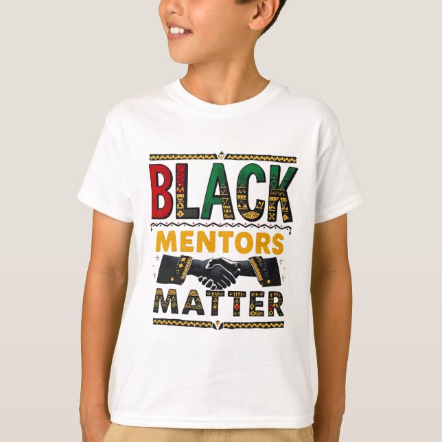 Camiseta Mentores do Mês da História Negra Problema Orgulho (Frente)