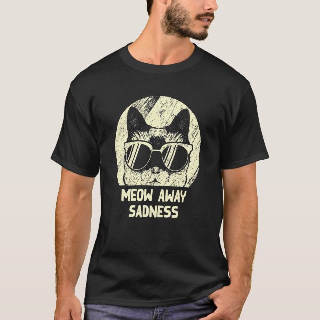 Camiseta Meow Away Sadness Cat Positivity Kitten Positive (Frente)