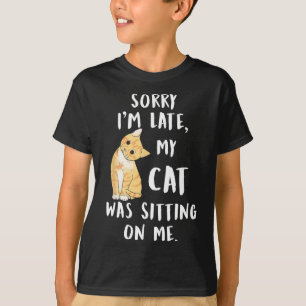 Camiseta Meow Cat Desculpe Estou Atrasado Meu Gato Estava S