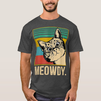 Camiseta Meowdy Cat Meow Meme Kitty Funny Cats Mom And Cat
