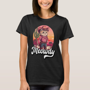 Camiseta Meowdy Texas Gato Meme Música Country Cowgirl Fofa