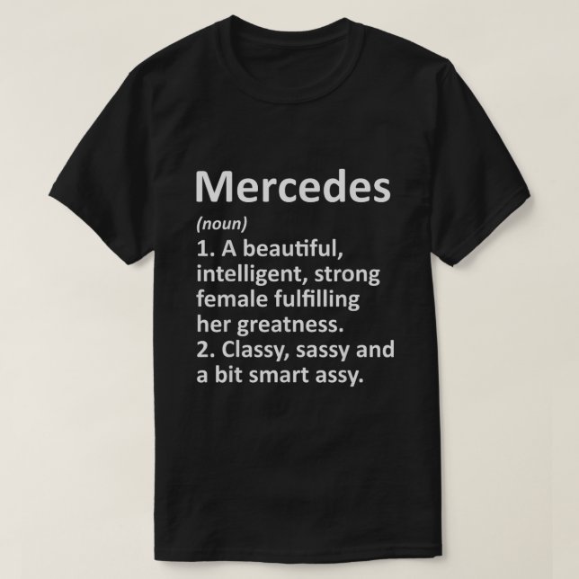 Camiseta MERCEDES Definição Nome Personalizado Nome Funny C (Frente do Design)