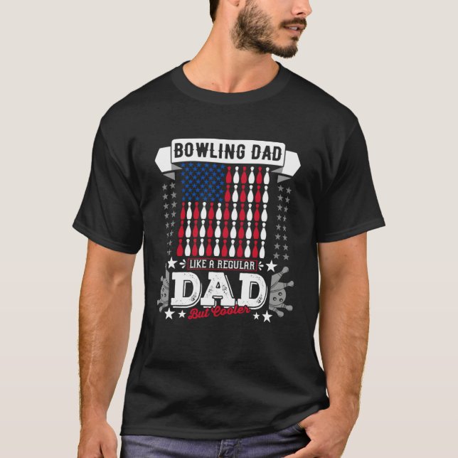 Camiseta Merch Bowling Dad Like A Regular Dad But Only Cool (Frente)