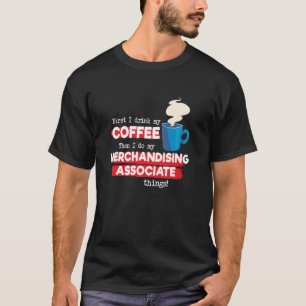 Camiseta Merchandising Associate & Coffee Say