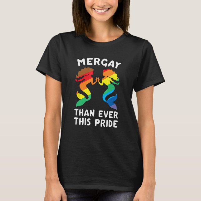 Camiseta Mergay Than Ever This Pride LGBT Pride Month Quote (Frente)