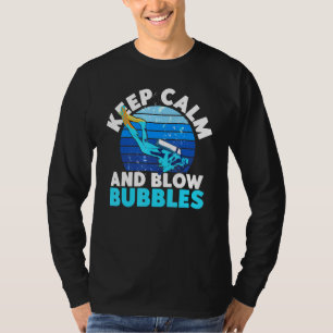 Camiseta Mergulhador Scuba Mantenha Calma E Bolhas De Brilh