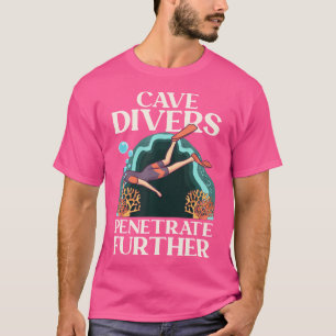 Camiseta Mergulhadores De Cavernas Penetram Mais