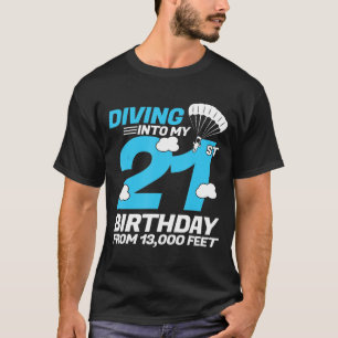 Camiseta Mergulhando No Meu aniversário de 21 anos - Anive