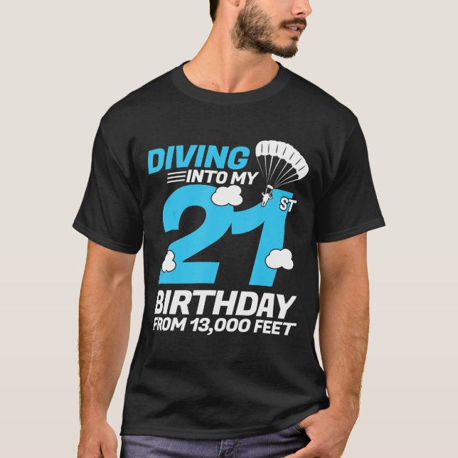Camiseta Mergulhando No Meu aniversário de 21 anos - Aniver (Frente)
