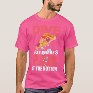 Camiseta Mergulhe Como Tem Pizza No Ensino Engraçado Inferi