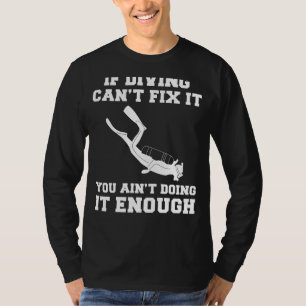 Camiseta Mergulhe No Riso: Se Mergulhar Não Consegue Resolv
