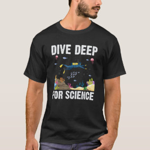 Camiseta Mergulhe Profundo Para a Ciência Mergulho Biologia