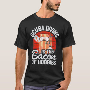 Camiseta Mergulho Autônomo É o Bacon Dos Passatempos Mergul