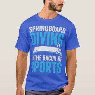 Camiseta Mergulho De Borda É O Bacon Dos Esportes