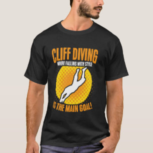Camiseta Mergulho de Penhasco Onde Cair com Estilo é o Prin