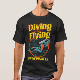 Camiseta Mergulho É Como Voar Submarino