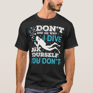Camiseta Mergulho Scuba Diver Mergulho Oceano Não Me Pergun
