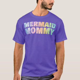 Camiseta Mermaid Mom Outfits Momma Mother Gifts For A Girl