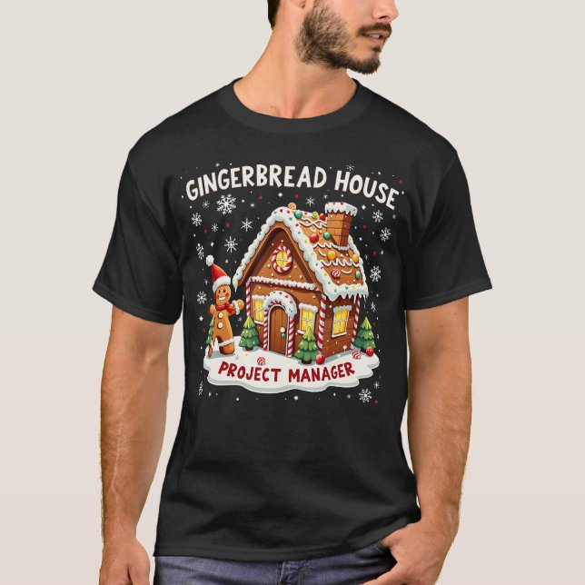 Camiseta Merry Christmas Gingerbread House Project Manager  (Frente)
