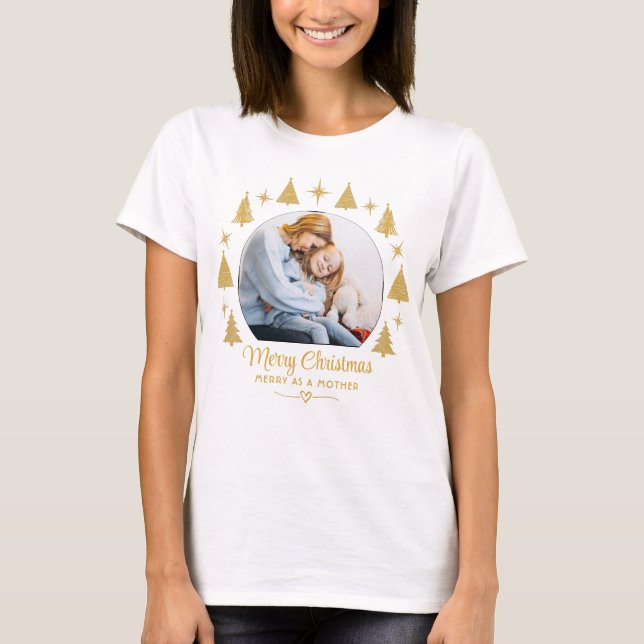 Camiseta Merry Christmas Merry As A Mother White Gold Photo (Frente)