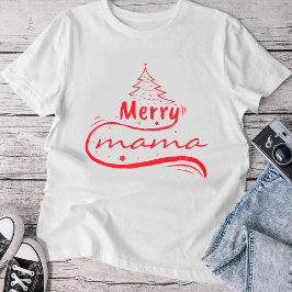 Camiseta Merry Mama Christmas Shirt | Funny Mom Holiday 