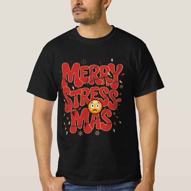 Camiseta Merry Stress-mas Christmas Humor Design (Frente)