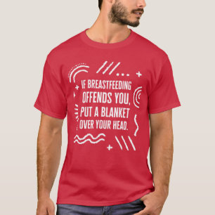 Camiseta Mês da Amamentação Nova Mamãe Normalizar Amamentaç