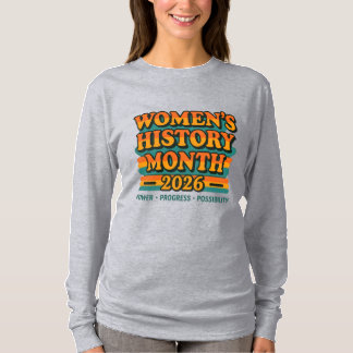 Camiseta Mês da História da Mulher 2026 – Poder, Progresso,