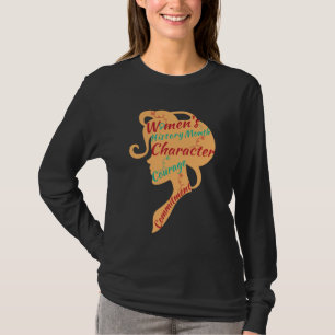 CAMISETA MÊS DA HISTÓRIA DAS MULHERES CARÁTER CORAGEM COMPR