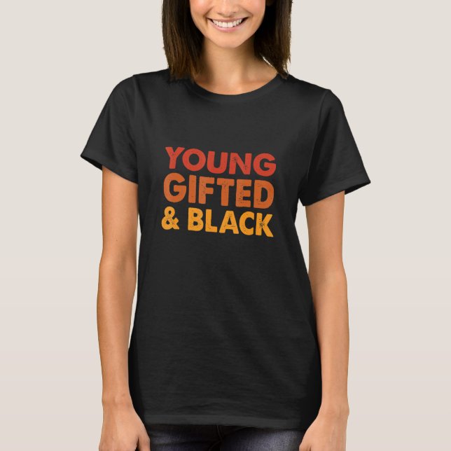 Camiseta Mês da História de Jovens Negros Super-dotados e A (Frente)