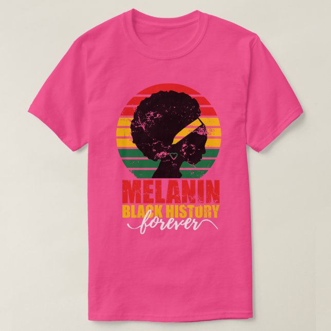 Camiseta Mês da História de Melanin para sempre Amor Negro (Frente do Design)
