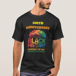 Camiseta - Mês da História Negra 100 Anos