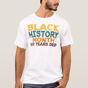 Camiseta Mês da História Negra 100 Anos Profundos
