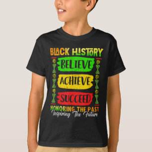 Camiseta Mês da História Negra Acredita que Alcançamos Mela