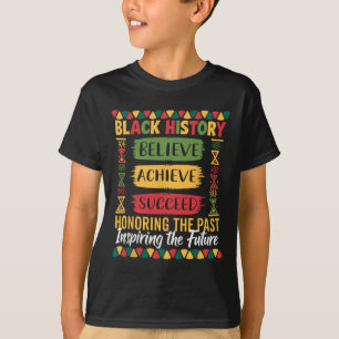Camiseta Mês da História Negra Acredite Alcance Sucesso Mel