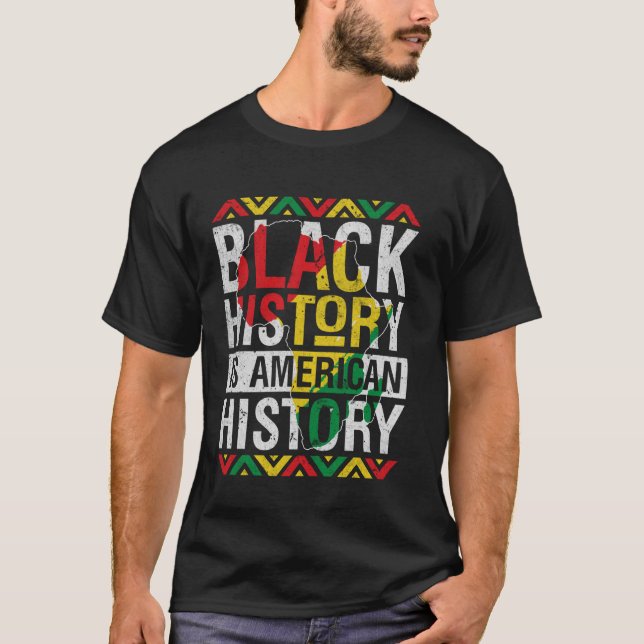 Camiseta Mês da História Negra é a História Americana Pr (Frente)