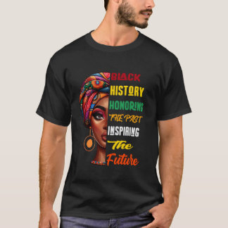 Camiseta Mês da História Negra Honrando o Passado Inspirand