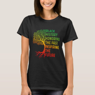 Camiseta Mês da História Negra Honrando o Passado Inspirand