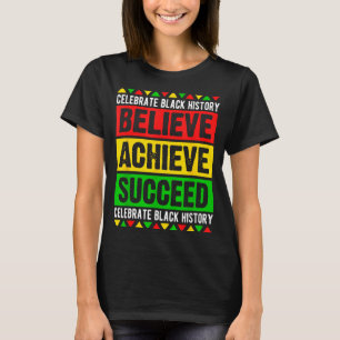 Camiseta Mês da História Negra Ilustração Acredite Alcance