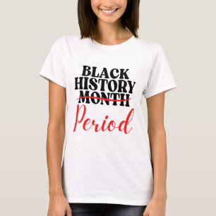 Camiseta Mês da História Negra Período Afrocentrismo Melani