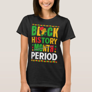 Camiseta Mês da História Negra Período Mulheres Afro-Americ
