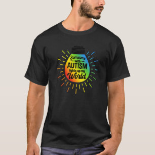 Camiseta Mês de Conscientização Autista Alguém Com Autismo