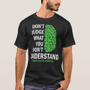 Camiseta Mês de Conscientização sobre Saúde Mental Não Julg