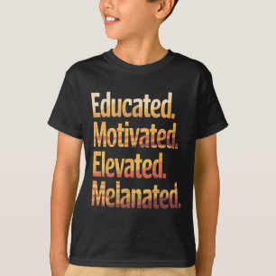 Camiseta Mês de História Negra Educado Motivado