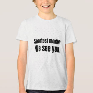 Camiseta Mês Mais Curto Que Vemo-Lo! - História Preta A Cad