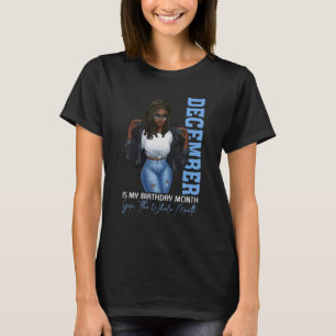 Camiseta Mês Menina Negra Dezembro É Meu Aniversário Sim O
