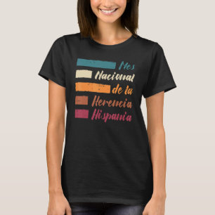 Camiseta Mes Nacional De La Herencia Hispania Hispanic Heri